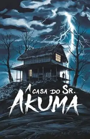 A casa do Senhor Akuma – Diogo de Lima