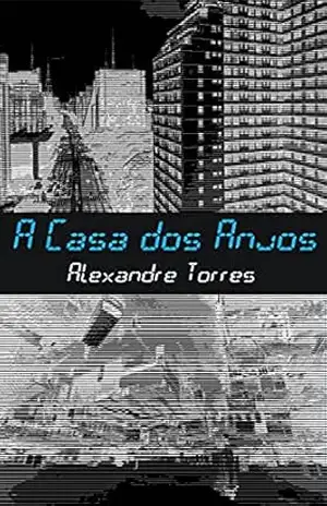A Casa dos Anjos – Alexandre Torres