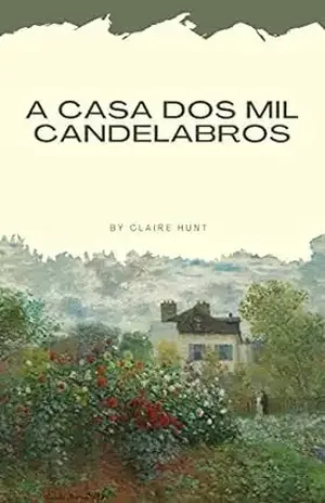 A Casa dos Mil Candelabros – Claire hunt