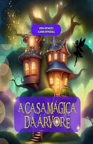 A Casa Mágica Da Árvore – Vera Menezes