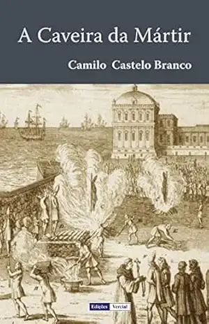 A Caveira da Mártir - Camilo Castelo Branco