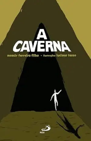 A caverna (Infantil) – Moacir Ferreira Filho