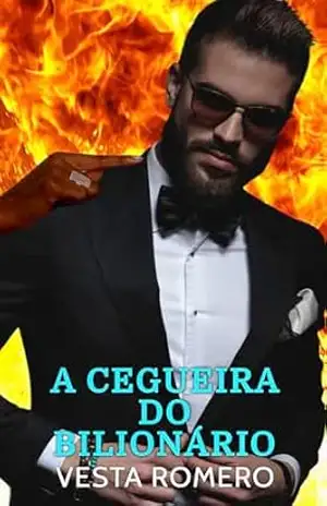 A Cegueira do Bilionário – Vesta Romero
