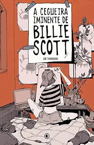 A Cegueira Iminente de Billie Scott - Zoe Thorogood