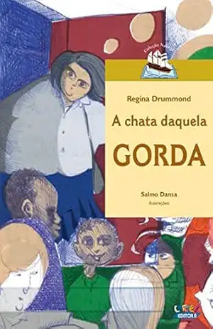 A chata daquela gorda – Regina Drummond