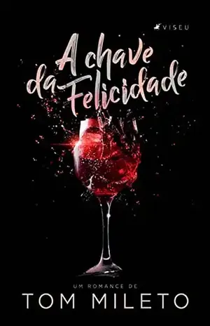 A chave da Felicidade – Tom Mileto