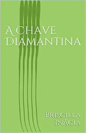 A Chave Diamantina – Pri Inácia