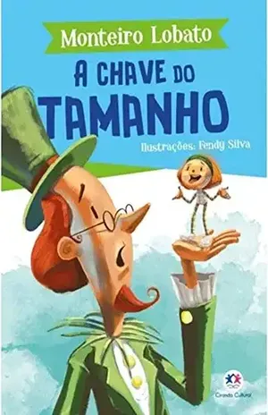 A Chave do Tamanho – Monteiro Lobato