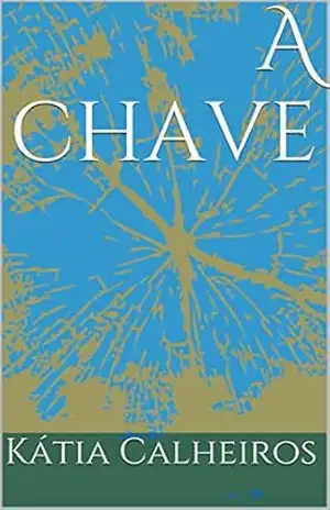A chave – Kátia Calheiros