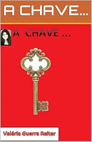 A CHAVE… – A CHAVE….