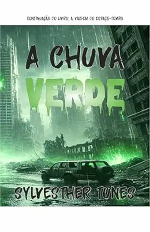A Chuva Verde - Sylvesther Tunes