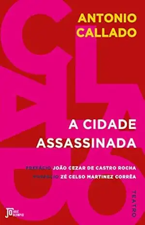 A cidade assassinada – Antonio Callado