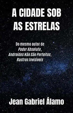 A Cidade sob as Estrelas – Jean Gabriel Álamo