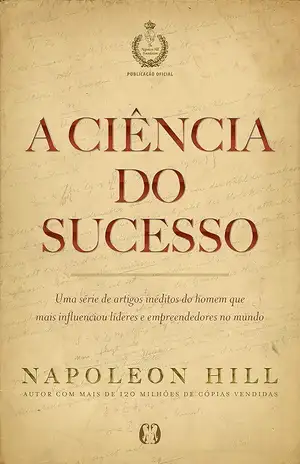 A ciência do sucesso - Napoleon Hill