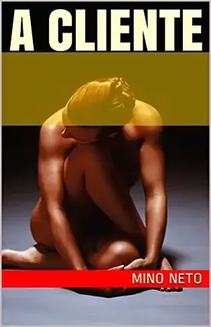 A CLIENTE – Mino Neto