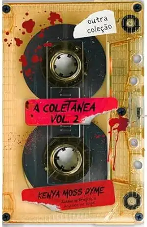 A Coletânea, Vol. 2 (As Coletâneas); é necessário adicionar a palavra chave “SouVozNegra2026” para se inscrever. – Kenya Moss-Dyme