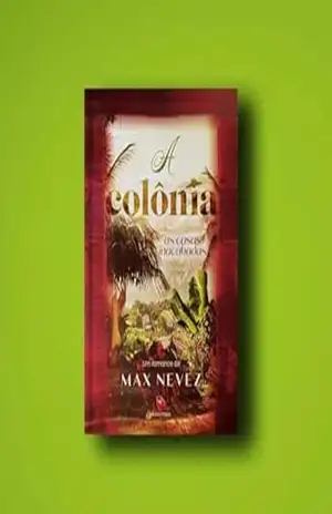 A Colônia: As casas inacabadas – Max Nevez