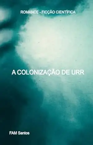 A Colonização De Urr – Fam Santos