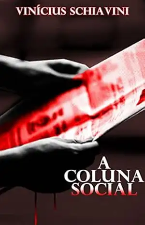 A Coluna Social – Vinícius Schiavini