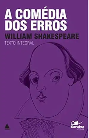 A Comédia Dos Erros (Coleção Clássicos para Todos) – William Shakespeare