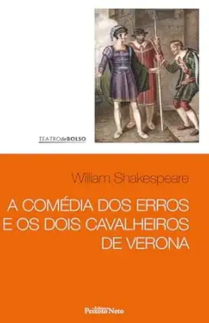 A comédia dos erros e Os dois cavalheiros de Verona (Teatro de Bolso Livro 1) – William  Shakespeare