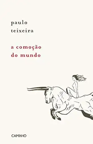 A Comoção do Mundo – Paulo Teixeira