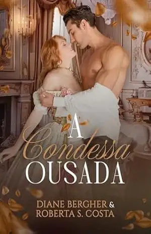 A Condessa Ousada – Diane Bergher