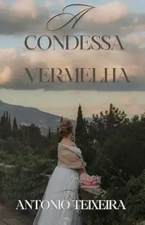 A Condessa Vermelha – ANTONIO TEIXEIRA