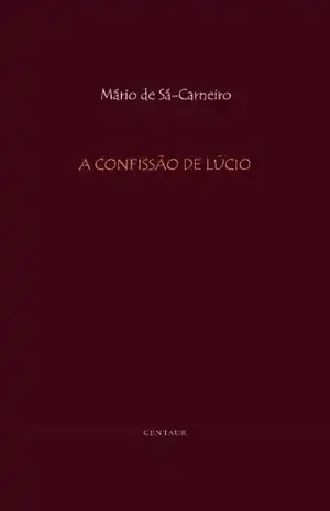 A Confissão de Lúcio [com índice] – Mário de Sá-Carneiro