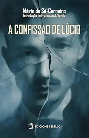 A confissao de Lúcio (Universais) – Mário de Sá-Carneiro