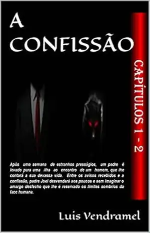 A CONFISSÃO – Luis Vendramel