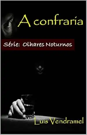 A confraria – Luis Vendramel