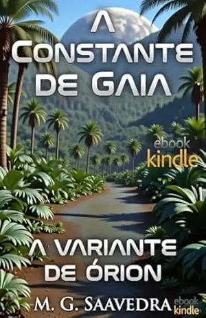 A Constante de Gaia: A Variante de Órion – M. G.  SAAVEDRA