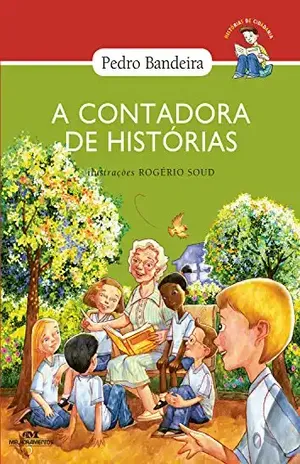 A Contadora de Histórias (Histórias de Cidadania) – Pedro Bandeira