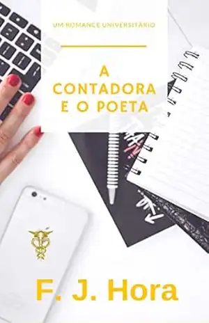 A Contadora e o Poeta – Flávio de Jesus Hora