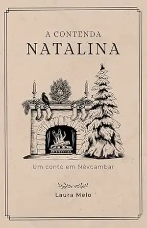 A Contenda Natalina: Um conto de Névoambar – Laura Melo