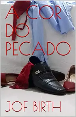 A COR DO PECADO - JOF BIRTH