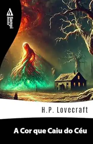 A Cor que Caiu do Céu – H.P. Lovecraft
