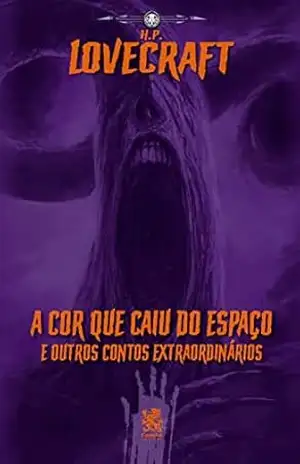 A Cor que Caiu do Espaço – H.P. Lovecraft