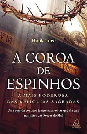 A coroa de espinhos – Hank Luce