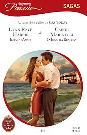 A Coroa de Santina 4 de 4 (Harlequin Paixão Sagas Livro 13) - Carol Marinelli