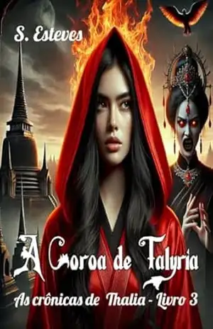 A Coroa de Thalyria (As Crônicas de Thalia Livro 3) – S Esteves