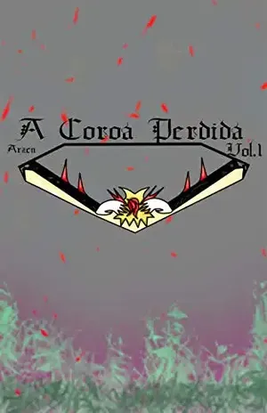 A Coroa Perdida Vol.1 - David  da Silva Lima