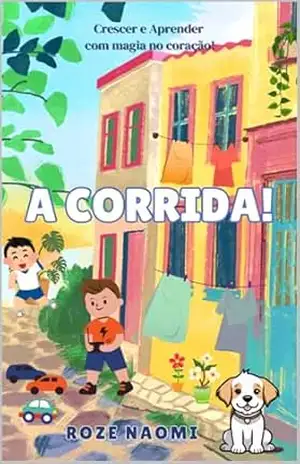 A Corrida! (Pequenada!) – ROZE NAOMI