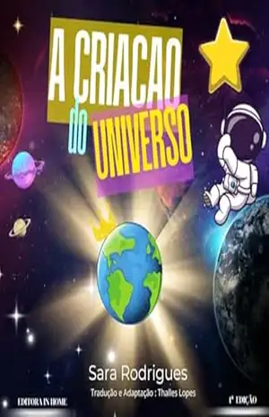 A Criação do Universo – Sara Rodrigues Lopes