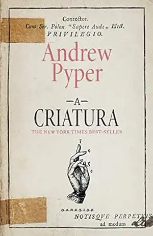 A Criatura – Andrew Pyper