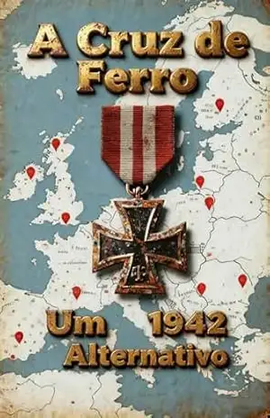 A Cruz de Ferro — Um 1942 Alternativo (Volume 3): Operação Thunderbolt – Volo Jace