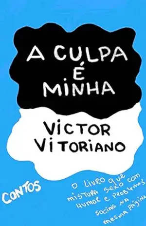 A culpa é minha – Victor Vitoriano
