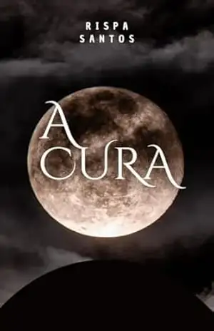 A Cura. – Rispa Santos