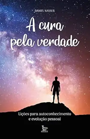 A cura pela verdade – Daniel Nasser